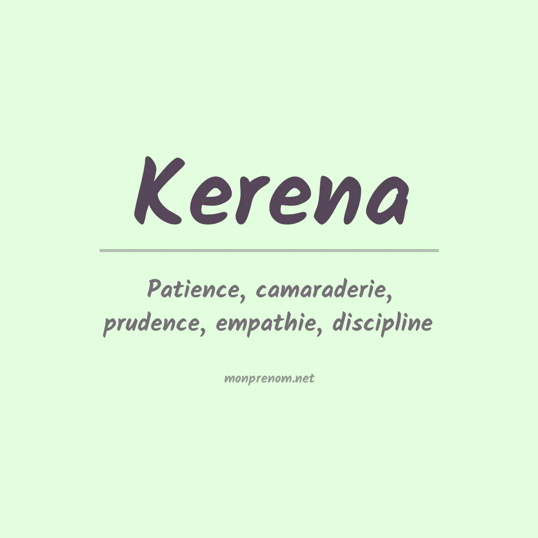 Signification du prénom Kerena