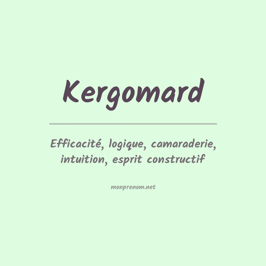 Signification du prénom Kergomard