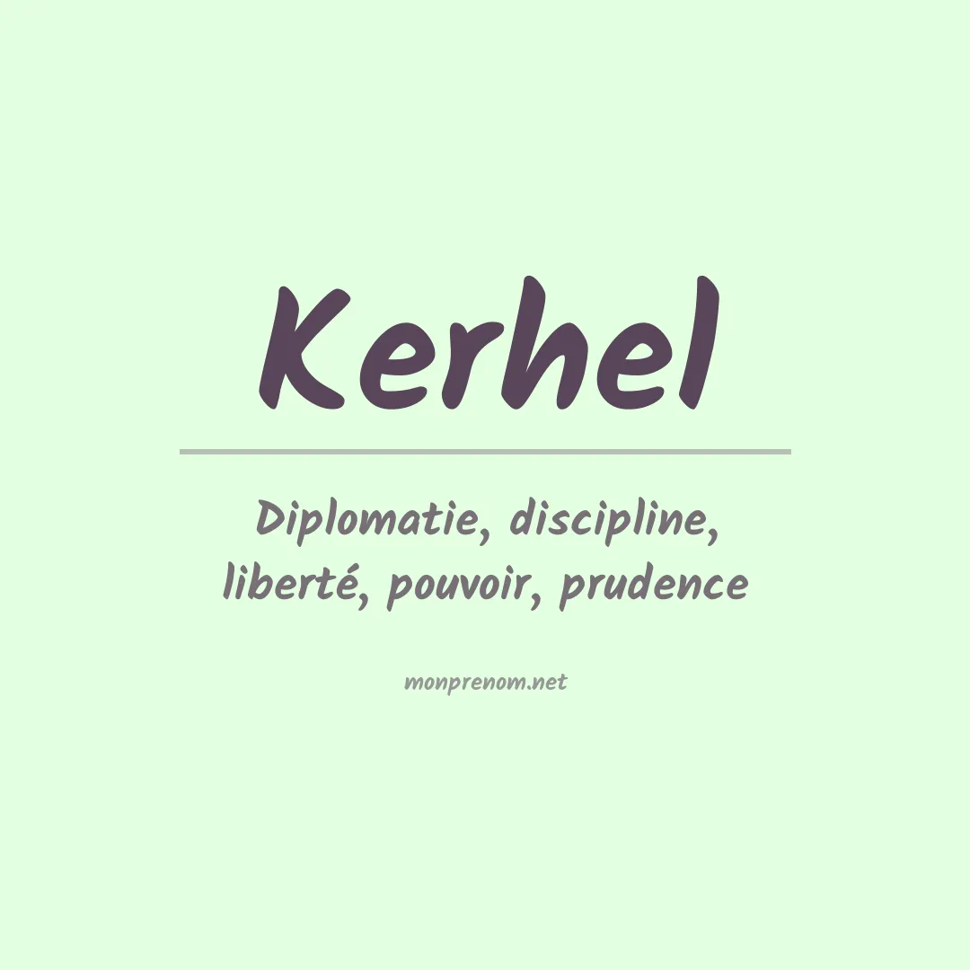 Signification du prénom Kerhel