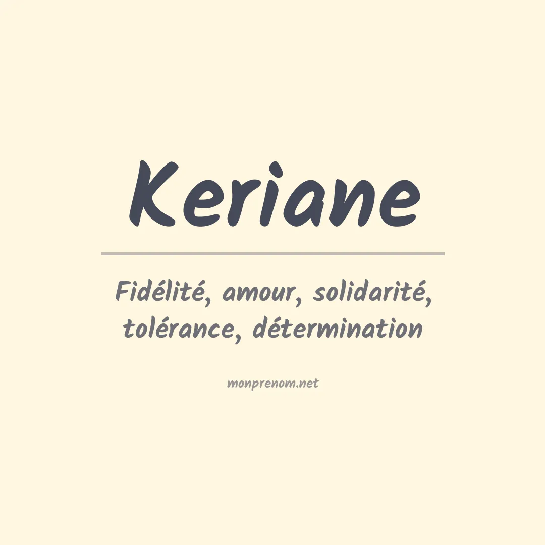 Signification du prénom Keriane