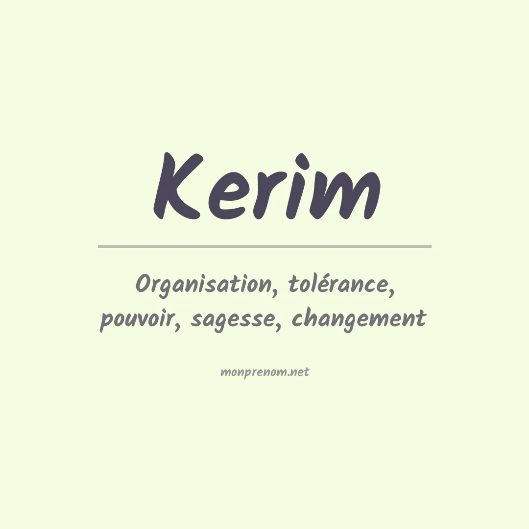 Signification du prénom Kerim