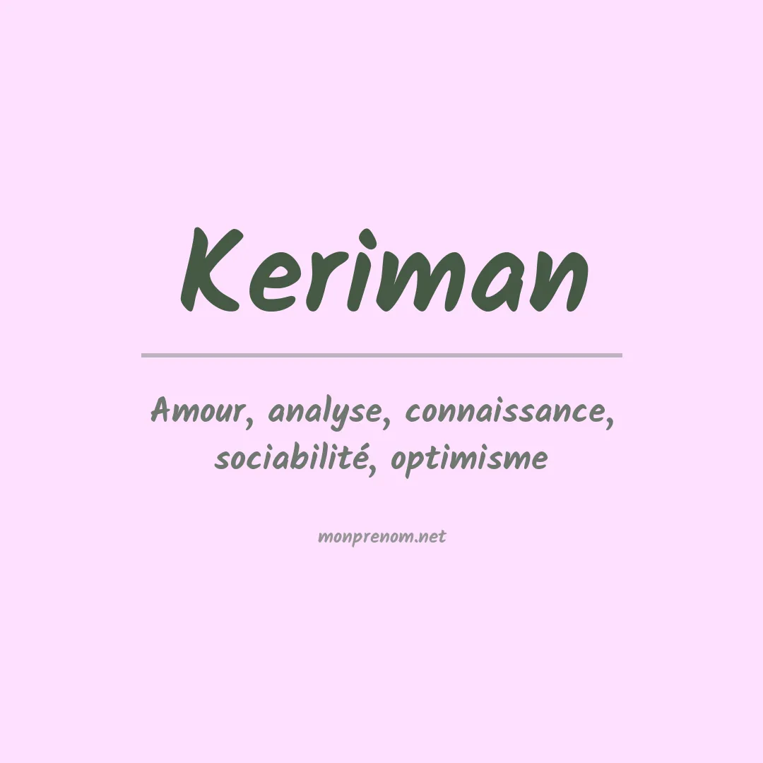 Signification du prénom Keriman