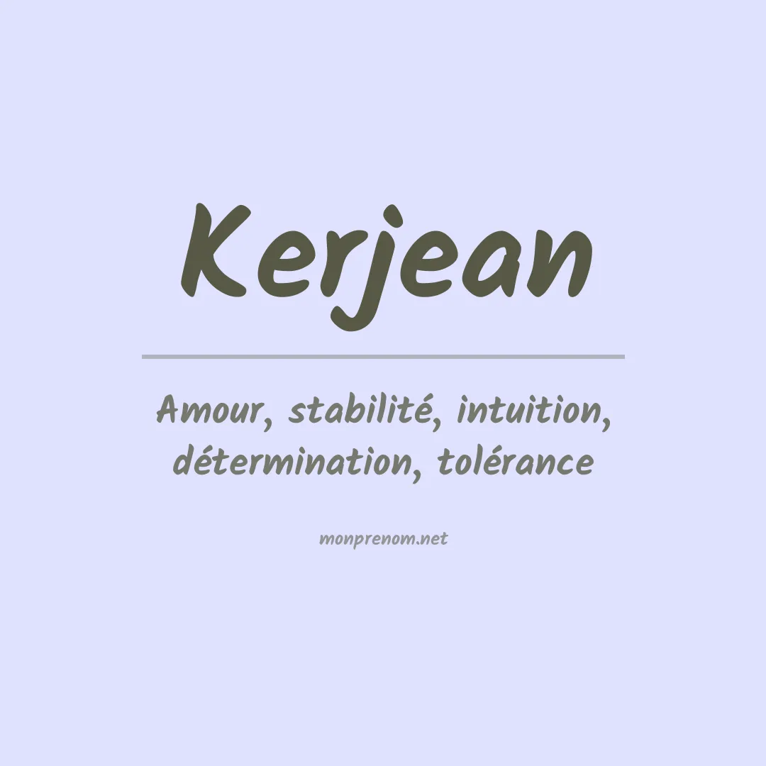 Signification du prénom Kerjean
