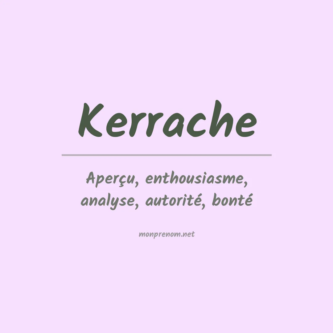 Signification du prénom Kerrache