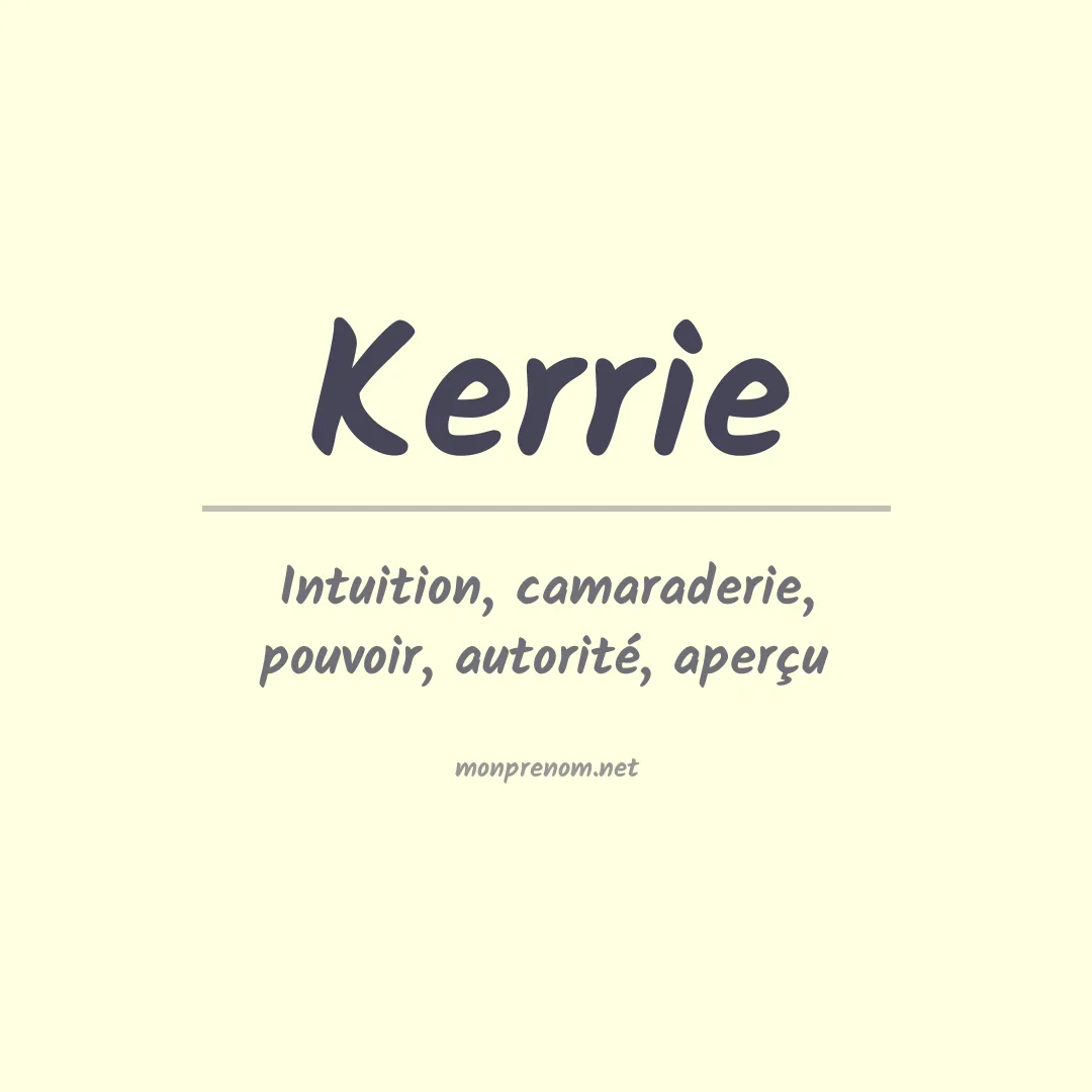 Signification du prénom Kerrie