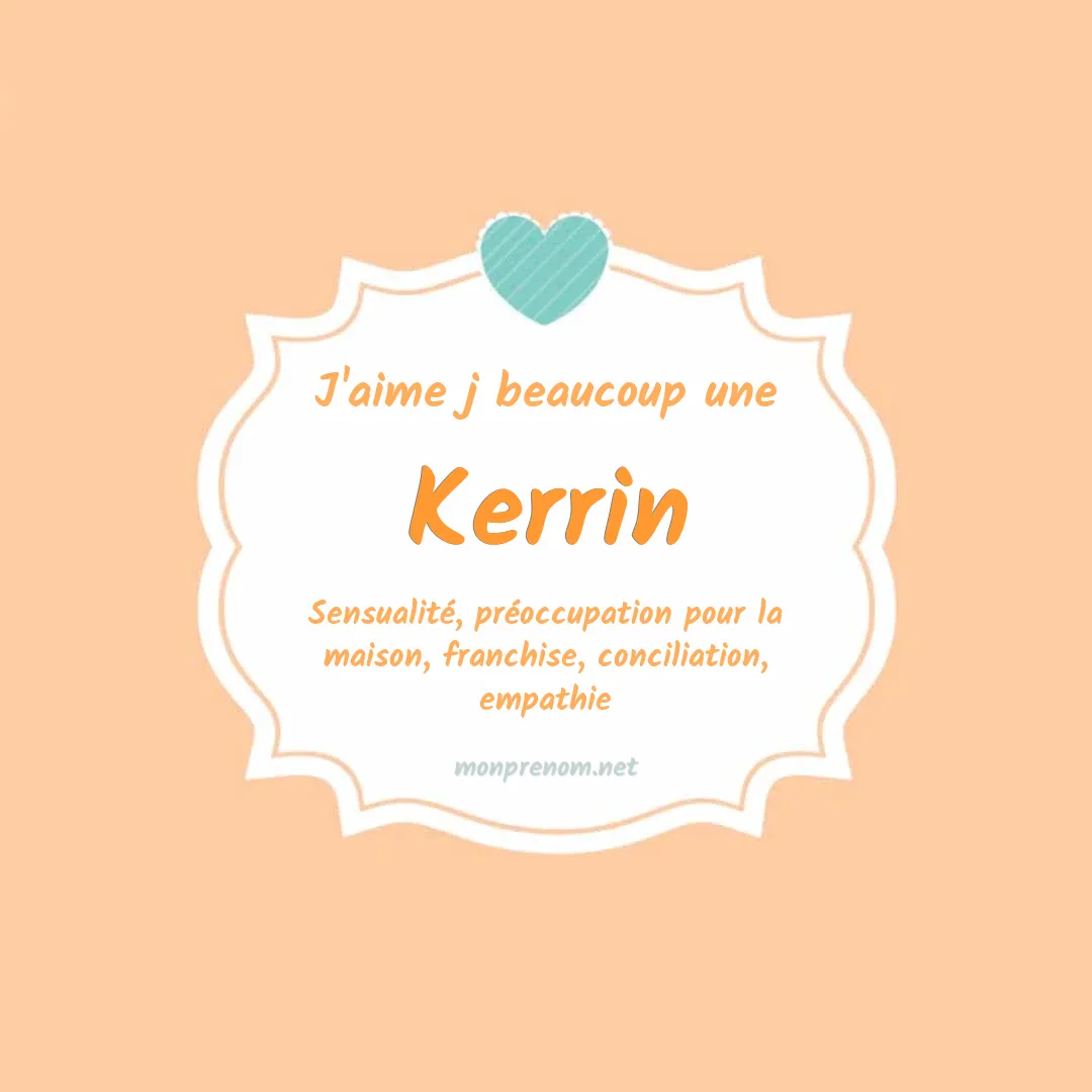 J'aime beaucoup Kerrin