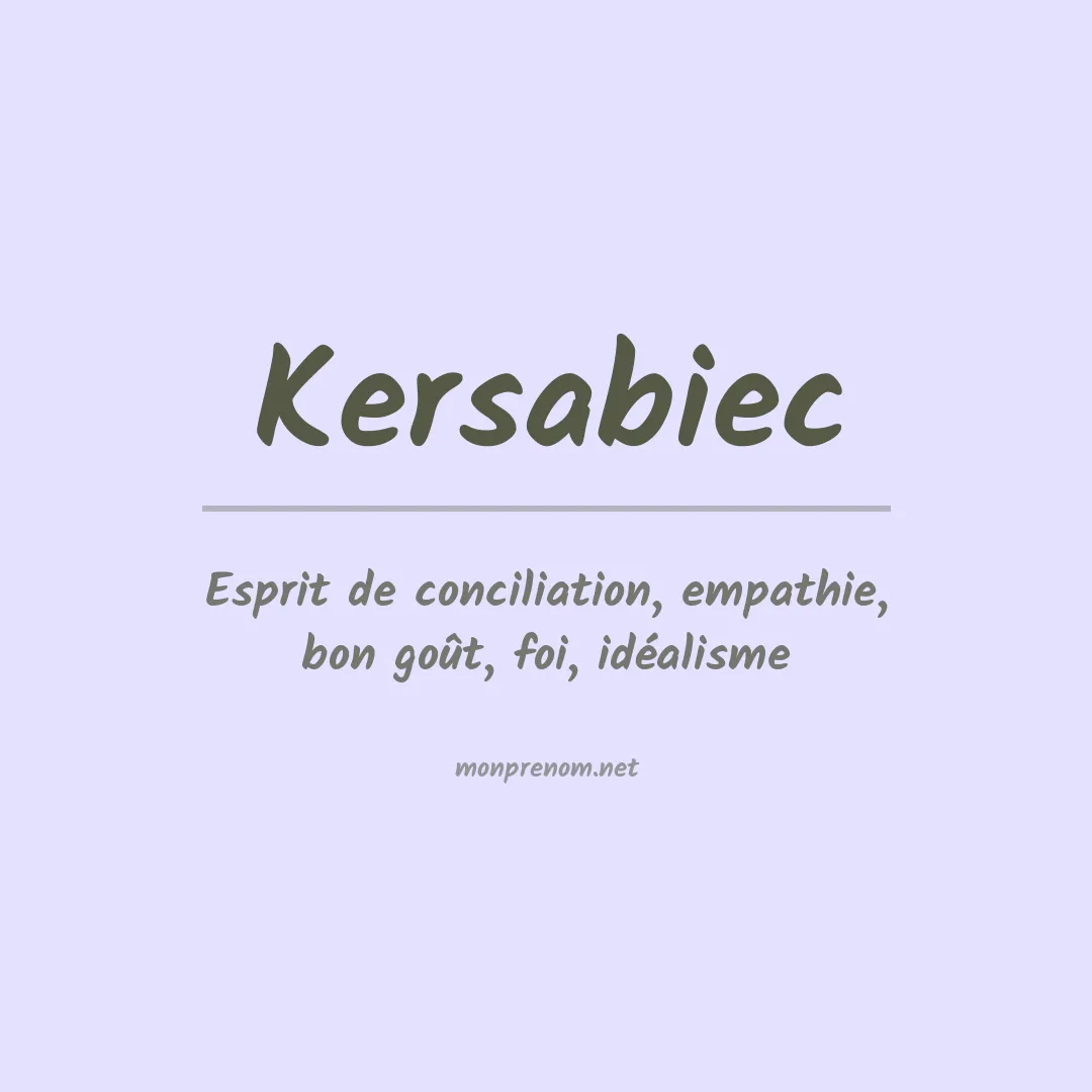 Signification du prénom Kersabiec