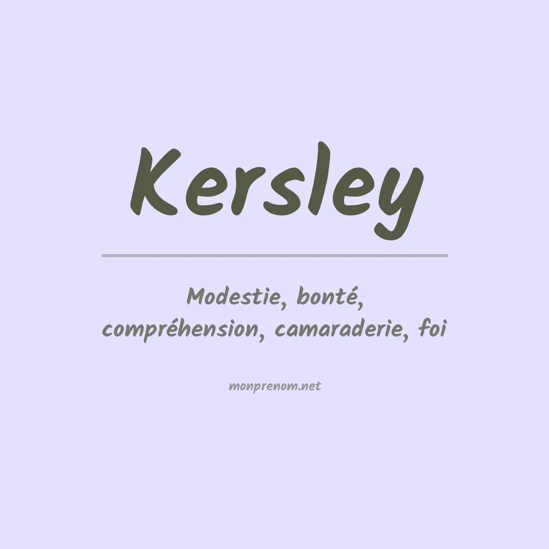 Signification du prénom Kersley