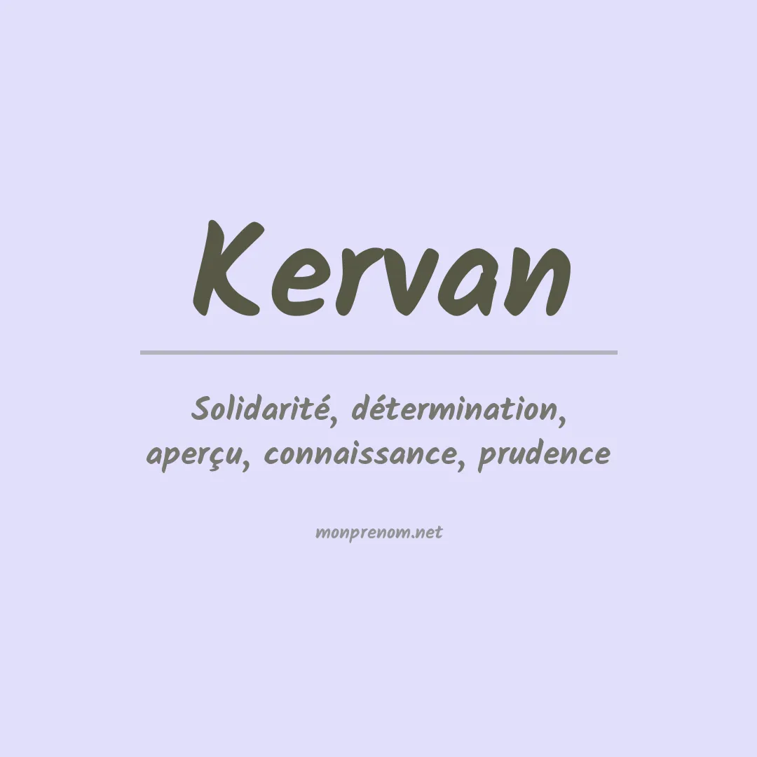 Signification du prénom Kervan