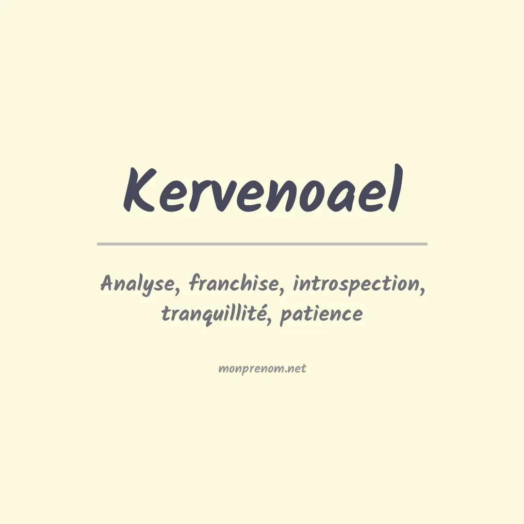 Signification du prénom Kervenoael