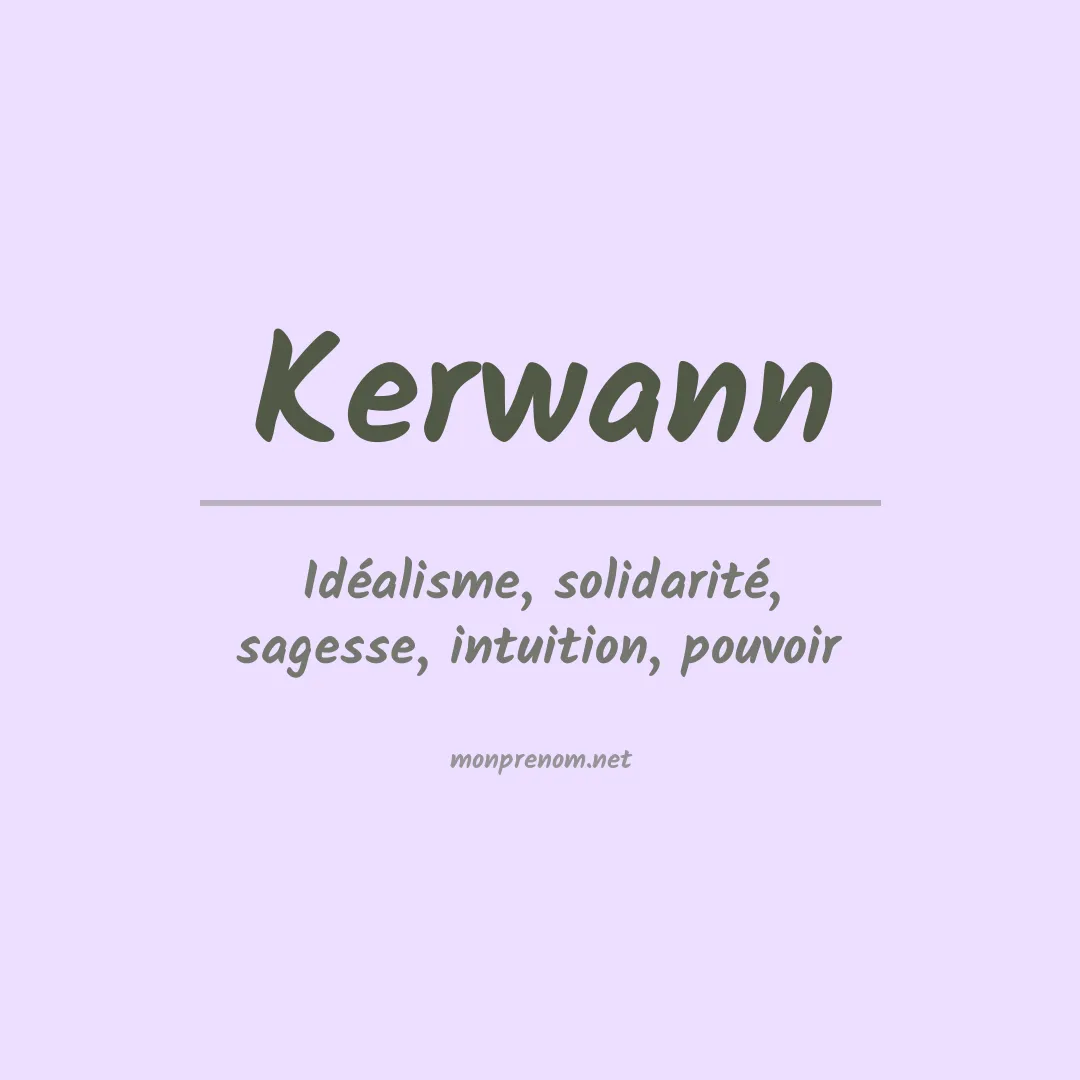 Signification du prénom Kerwann