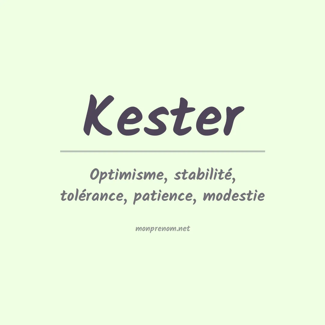 Signification du prénom Kester
