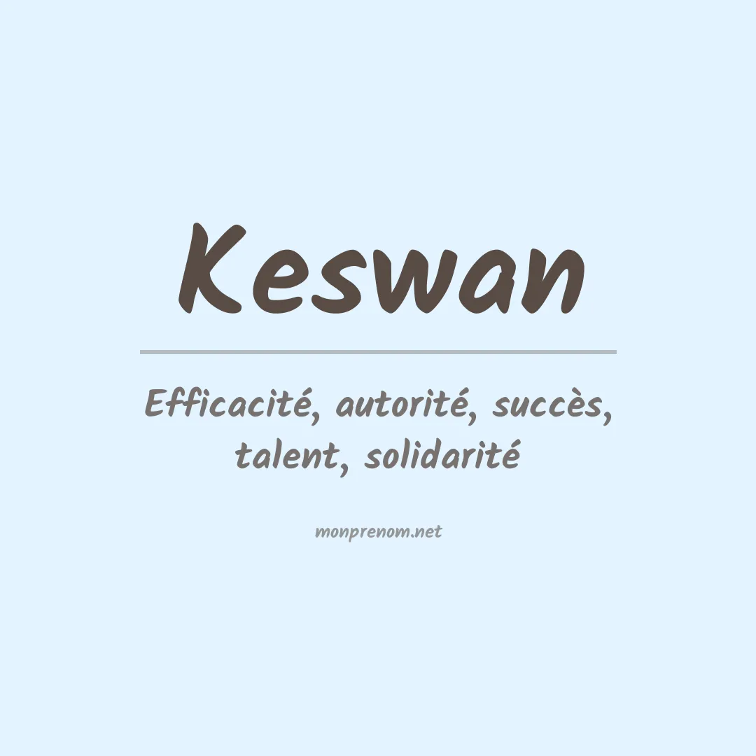 Signification du prénom Keswan