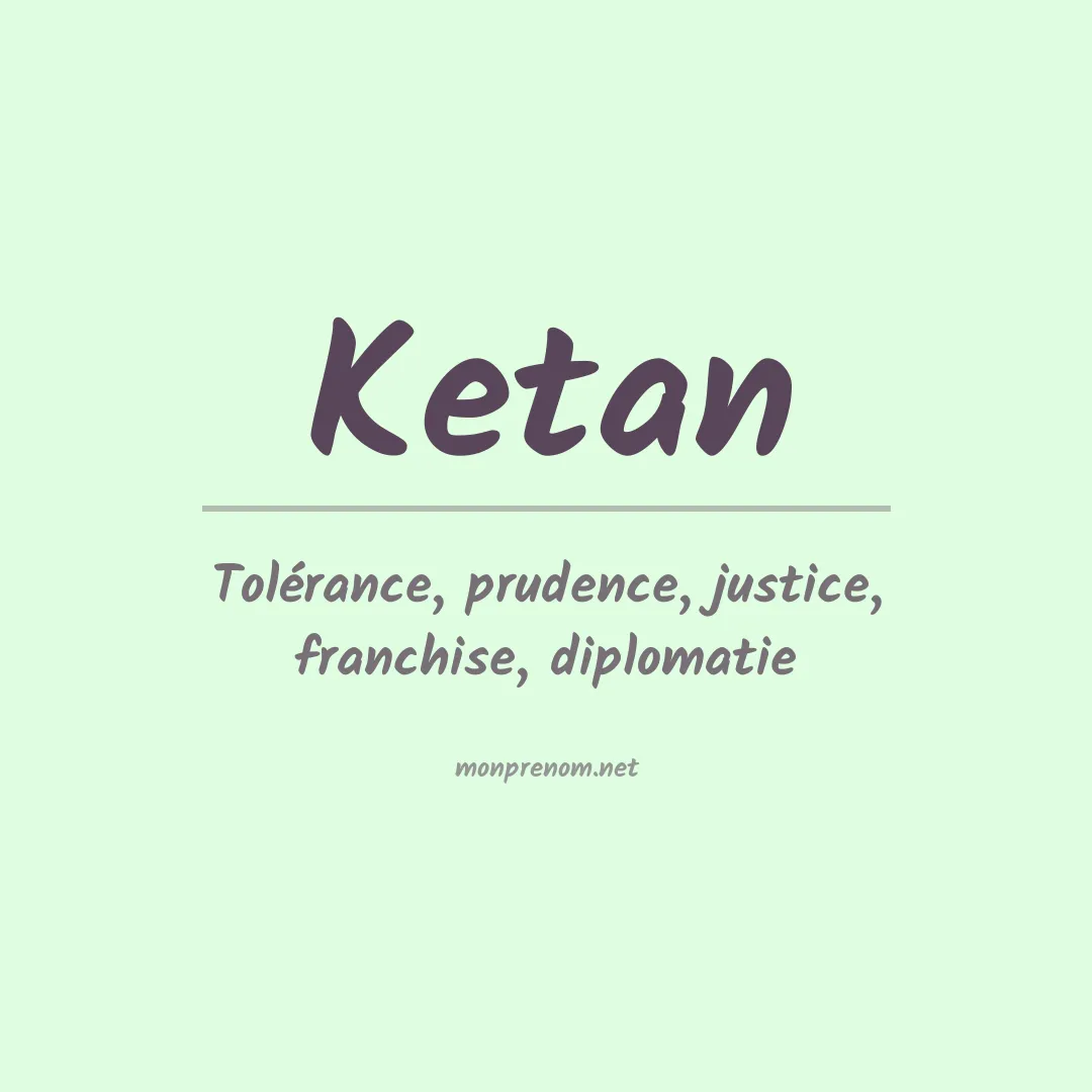 Signification du prénom Ketan