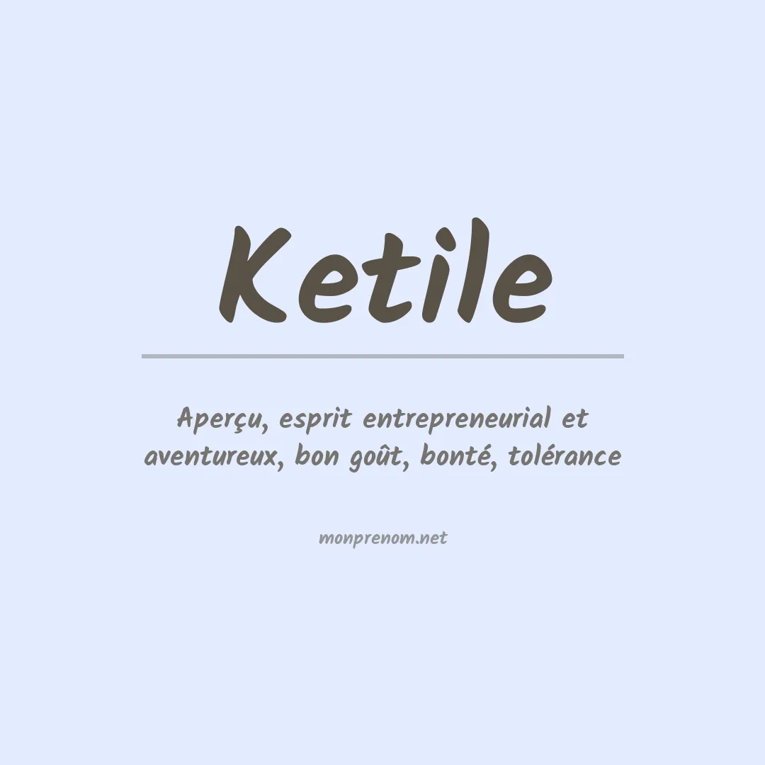 Signification du prénom Ketile