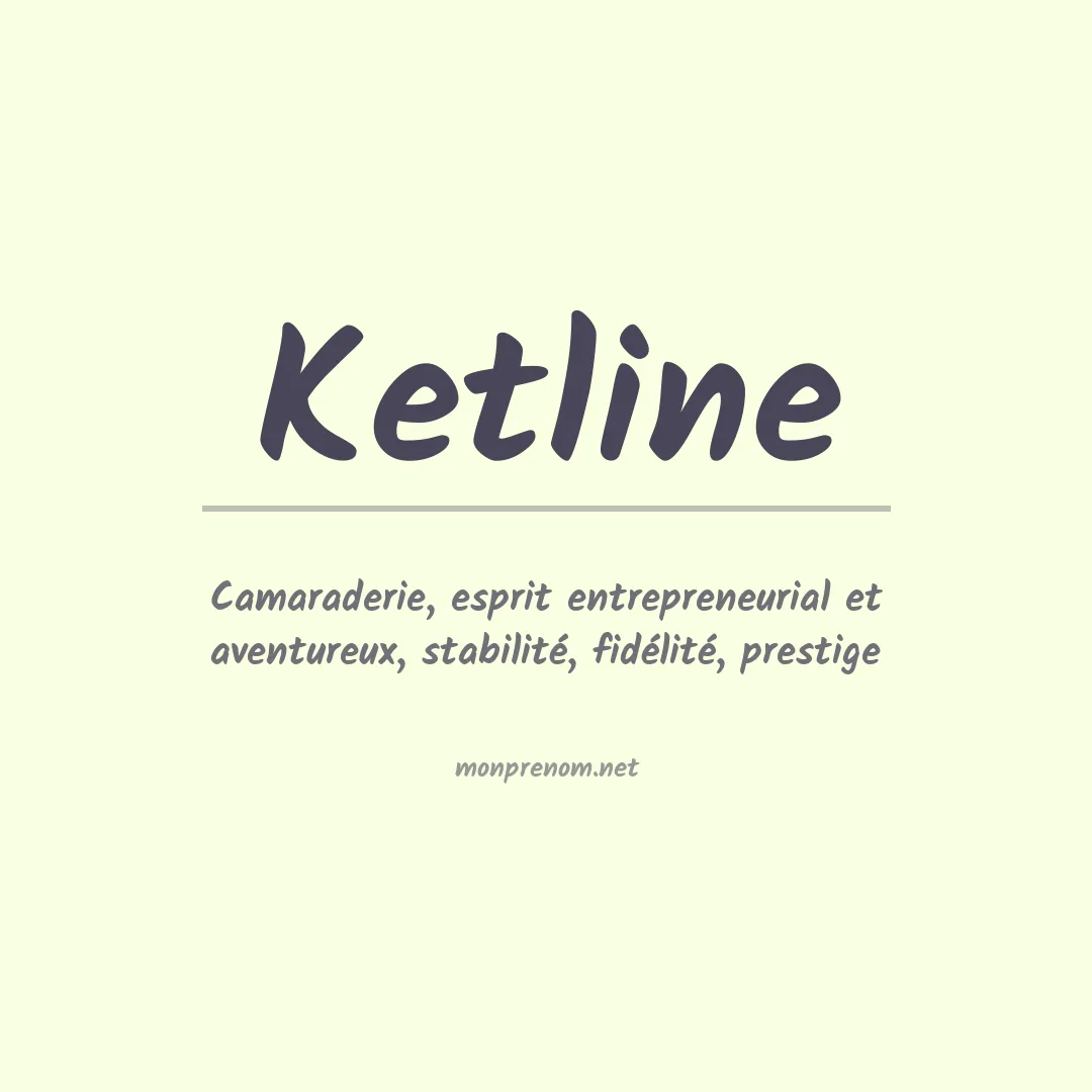 Signification du prénom Ketline