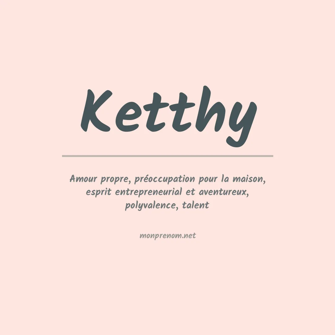 Signification du prénom Ketthy