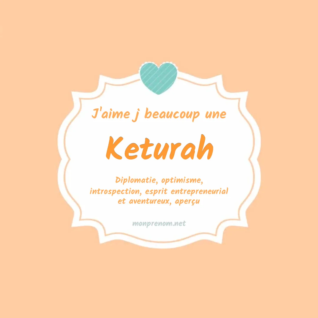 J'aime beaucoup Keturah