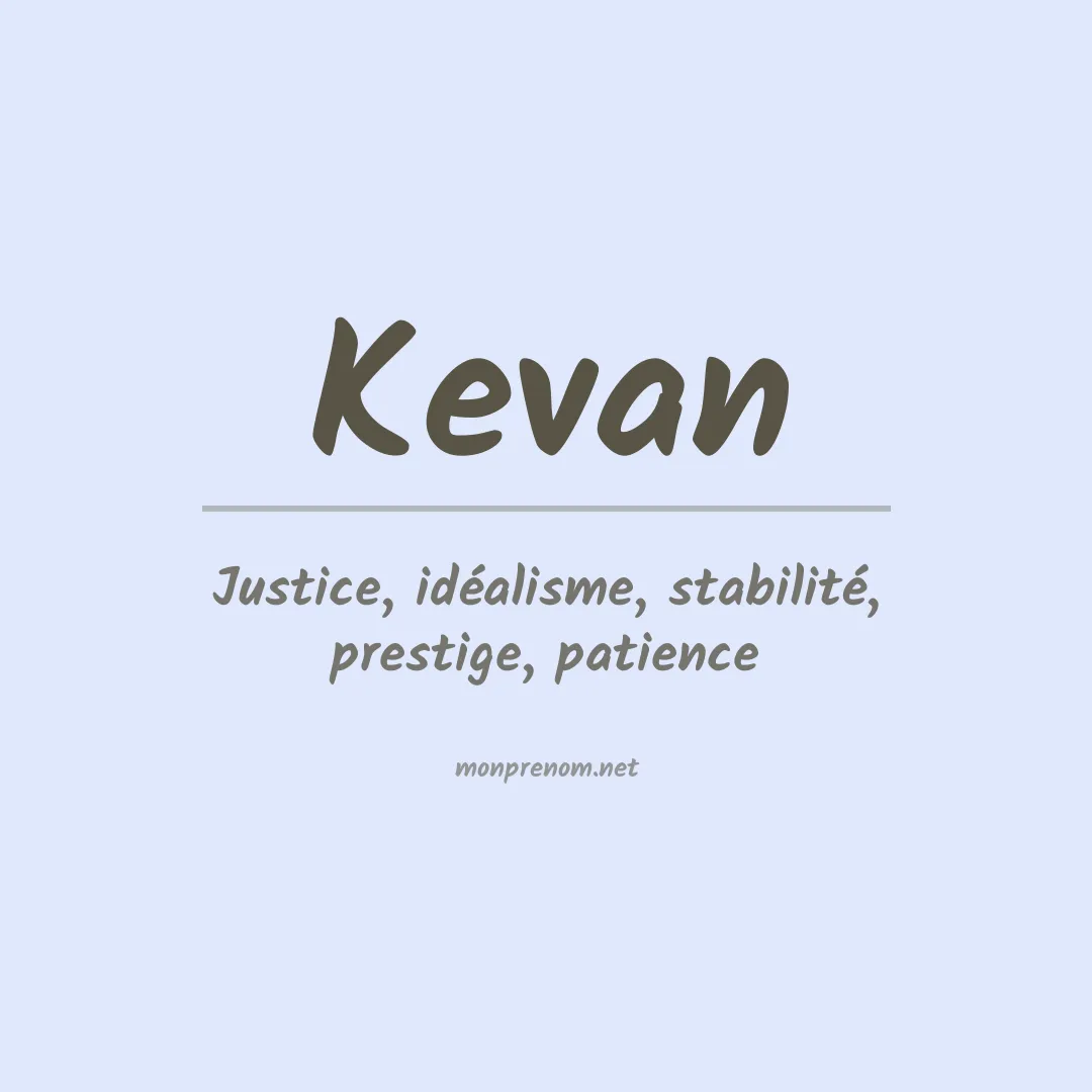 Signification du prénom Kevan