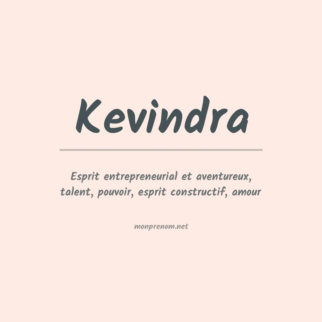Signification du prénom Kevindra