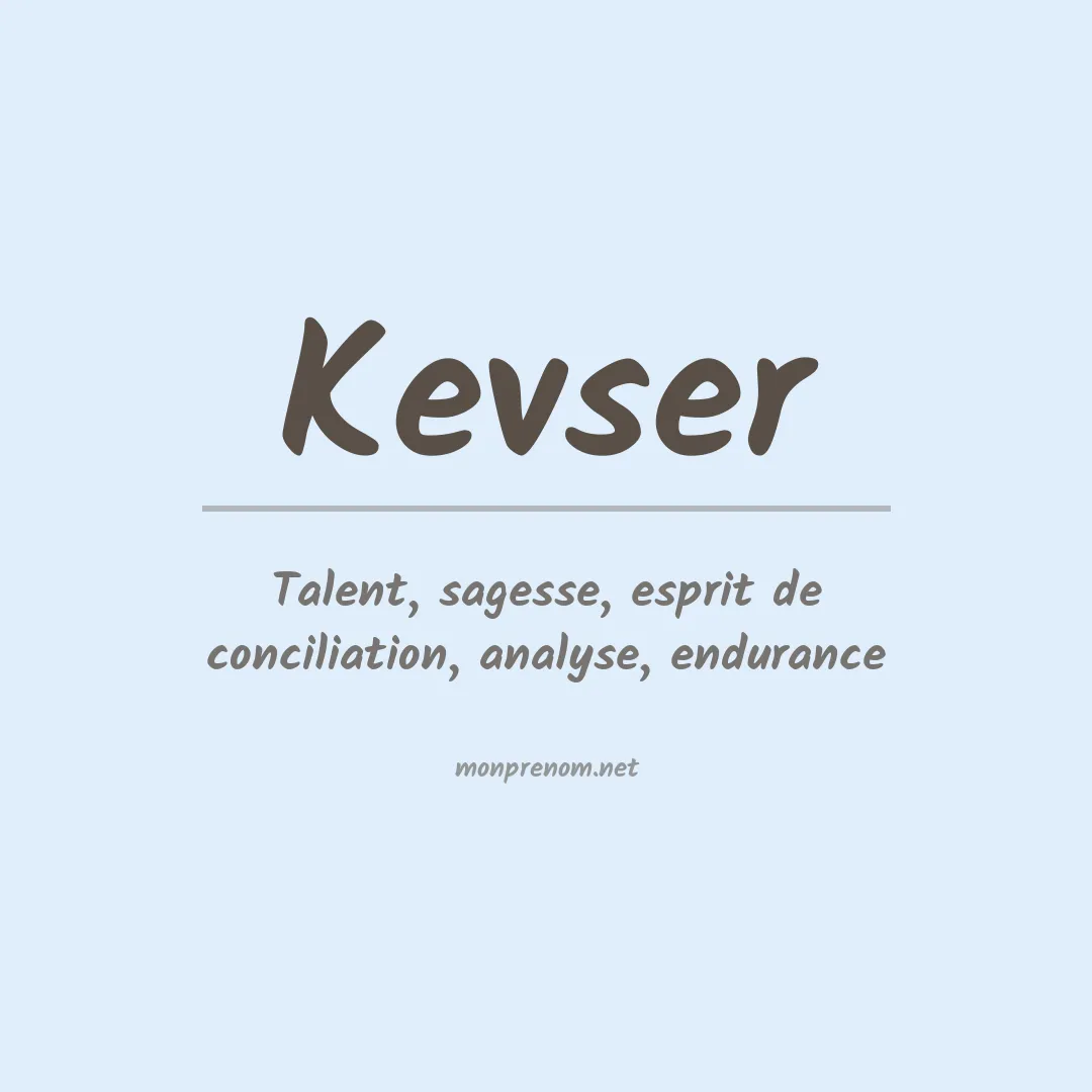 Signification du prénom Kevser