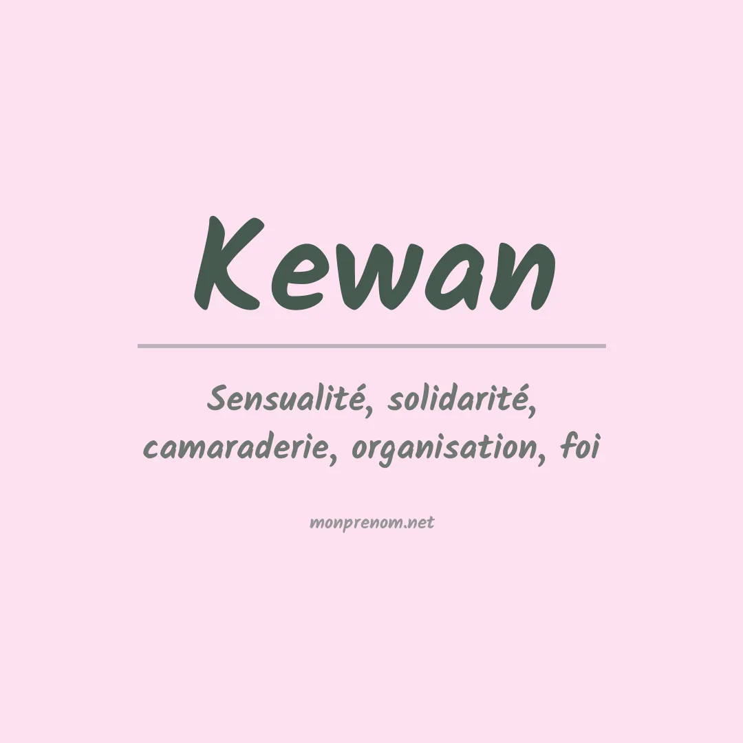 Signification du prénom Kewan