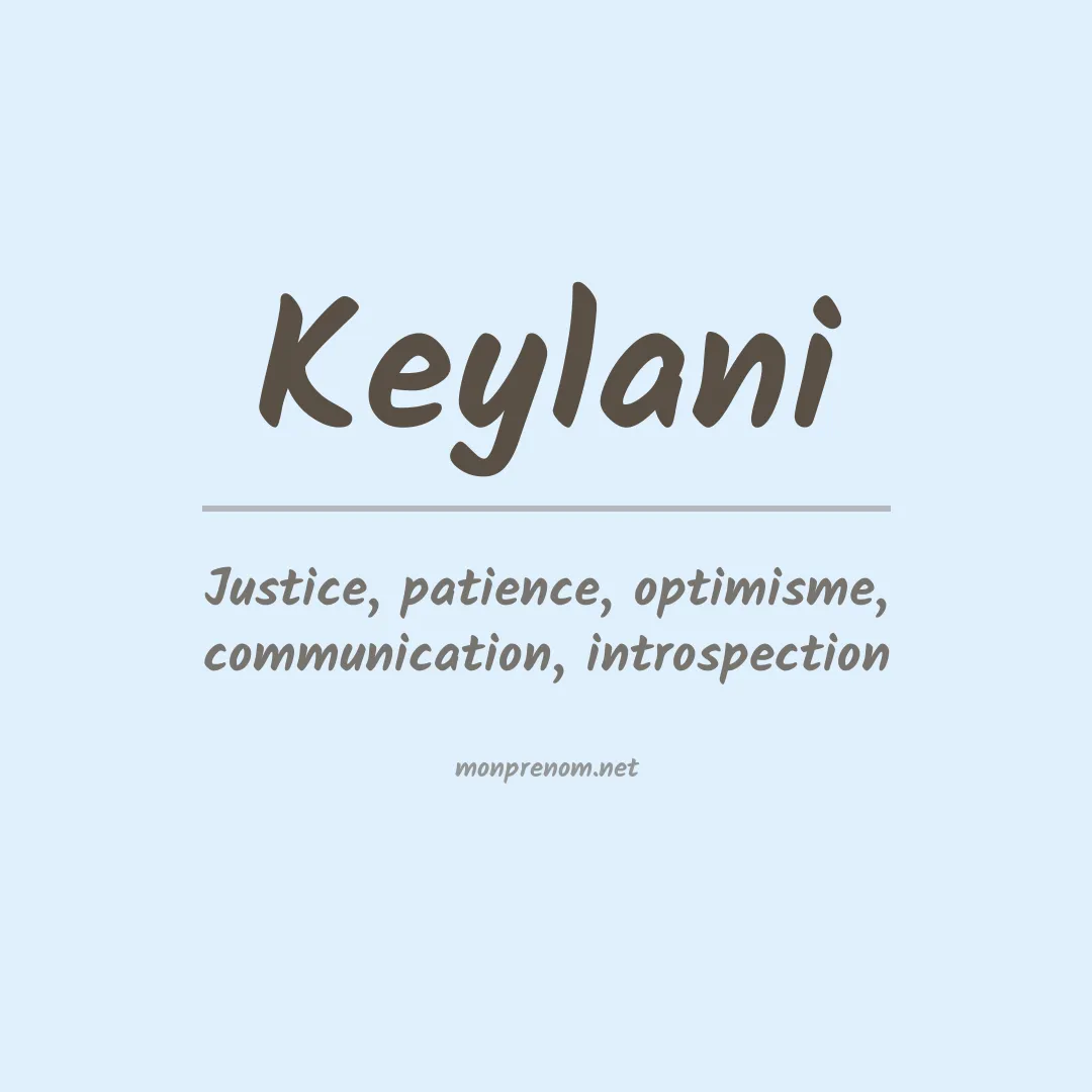 Signification du prénom Keylani