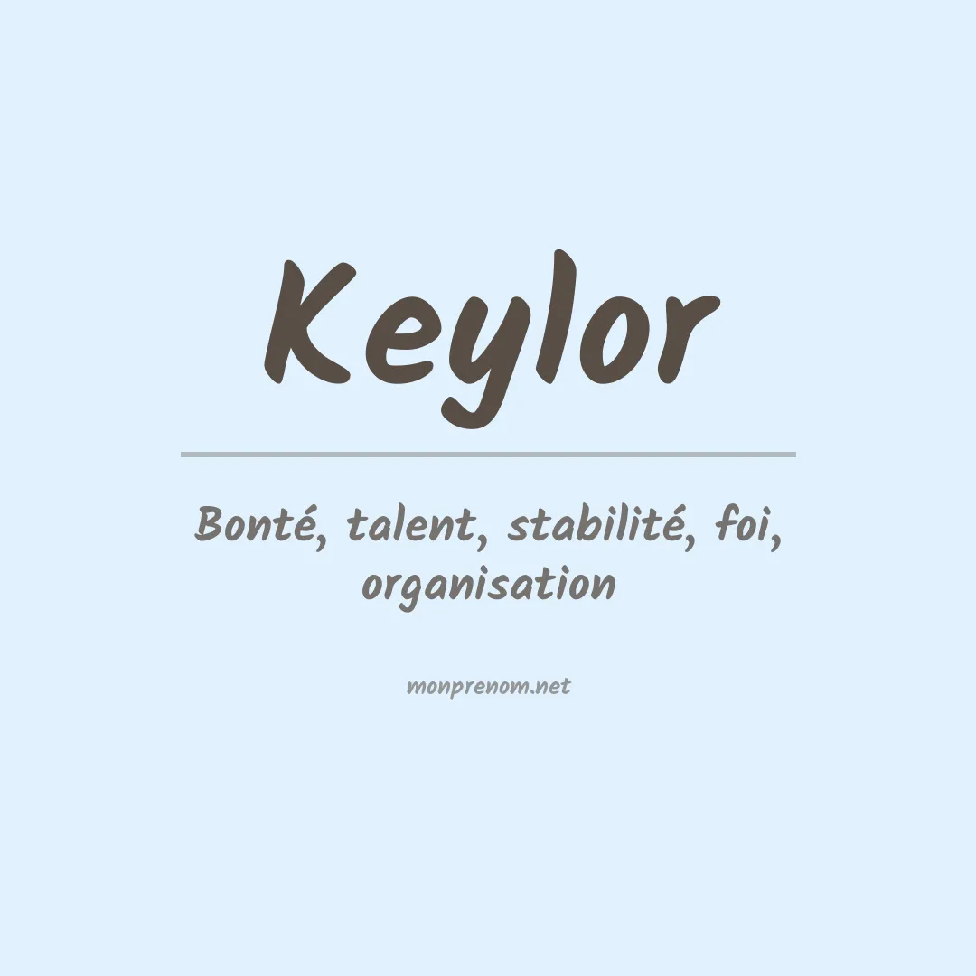 Signification du prénom Keylor
