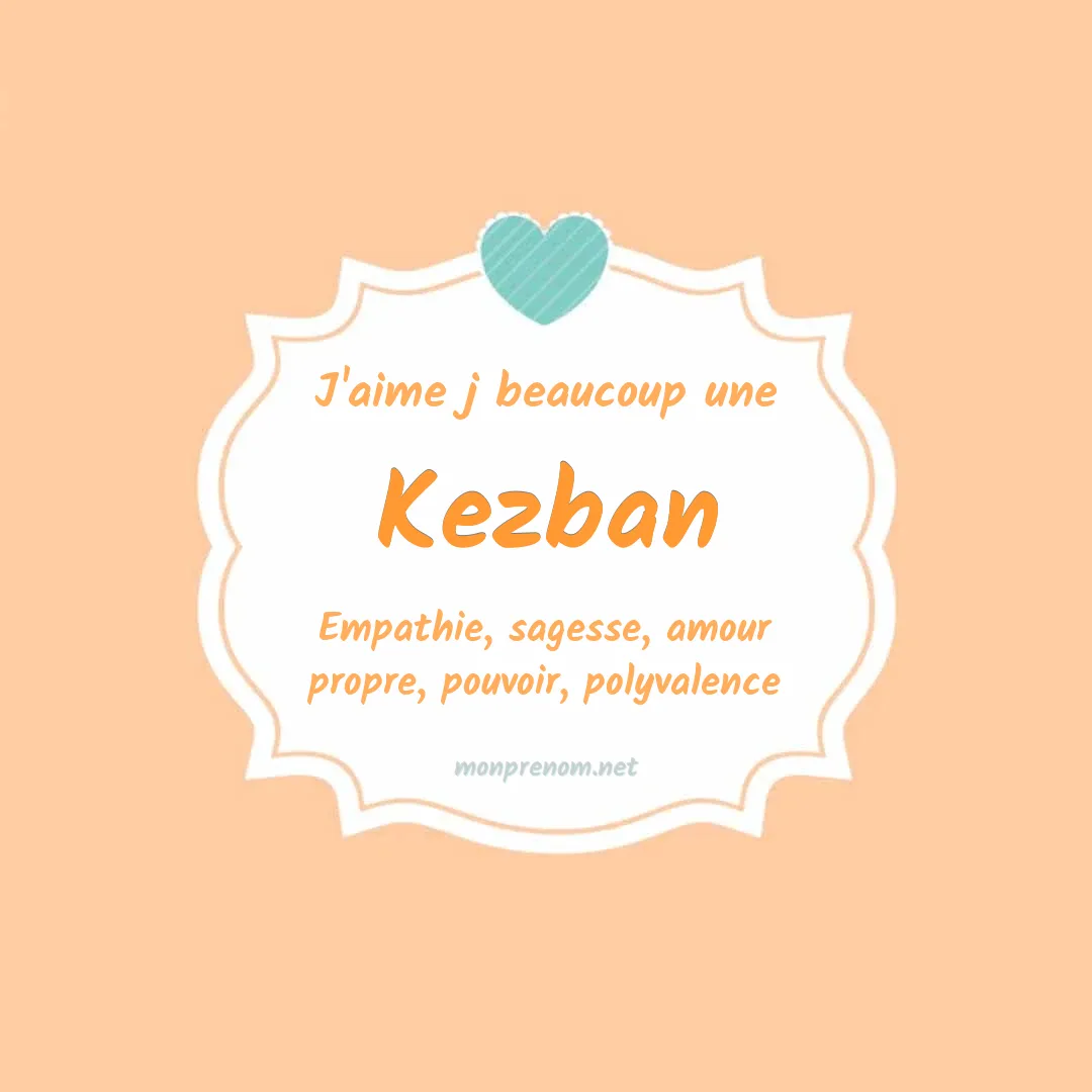 J'aime beaucoup Kezban