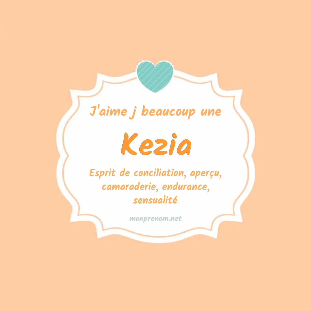 J'aime beaucoup Kezia