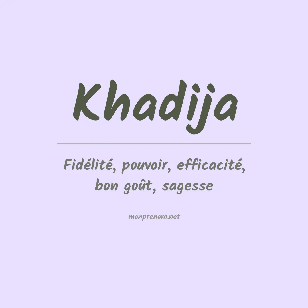 Prénom Khadija