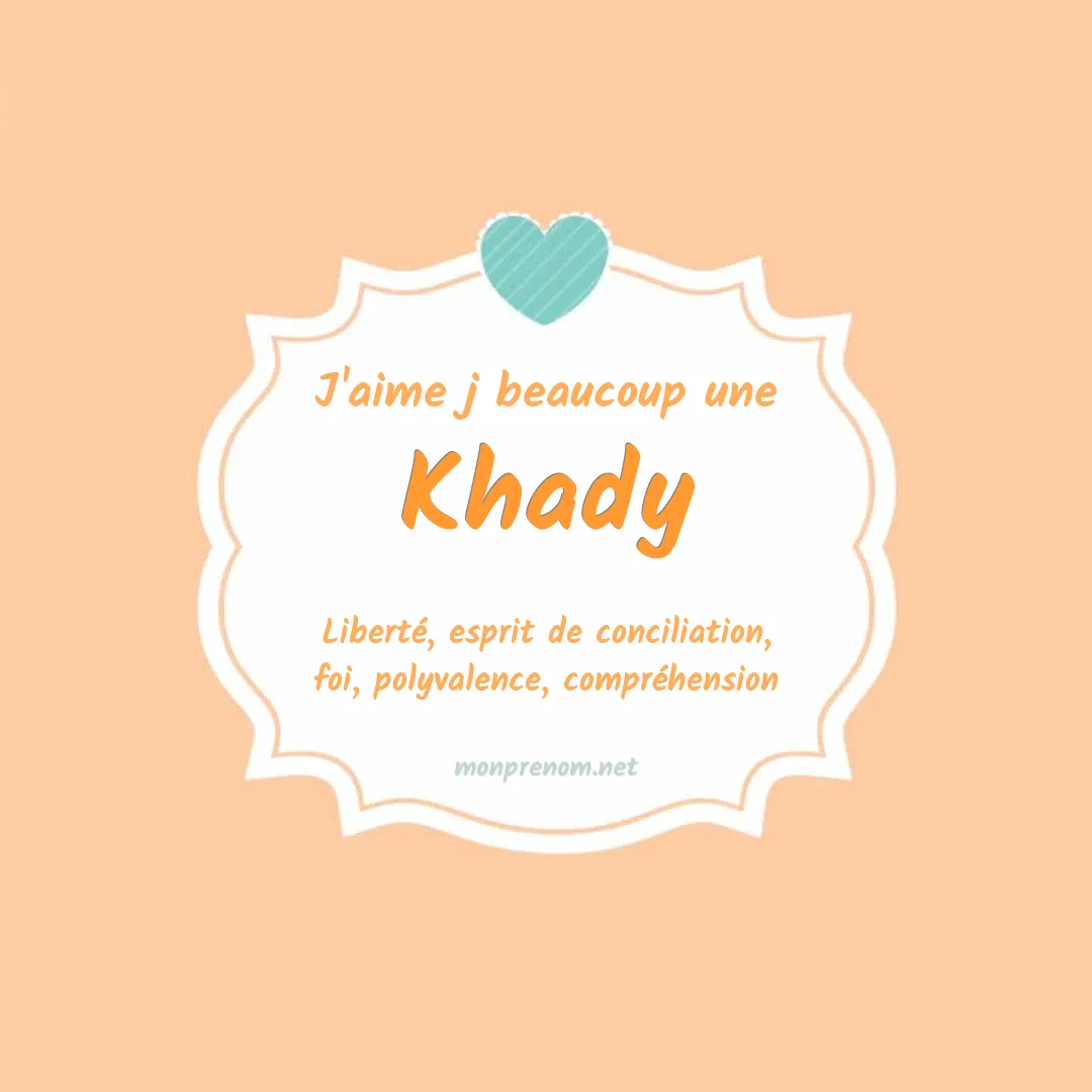 J'aime beaucoup Khady