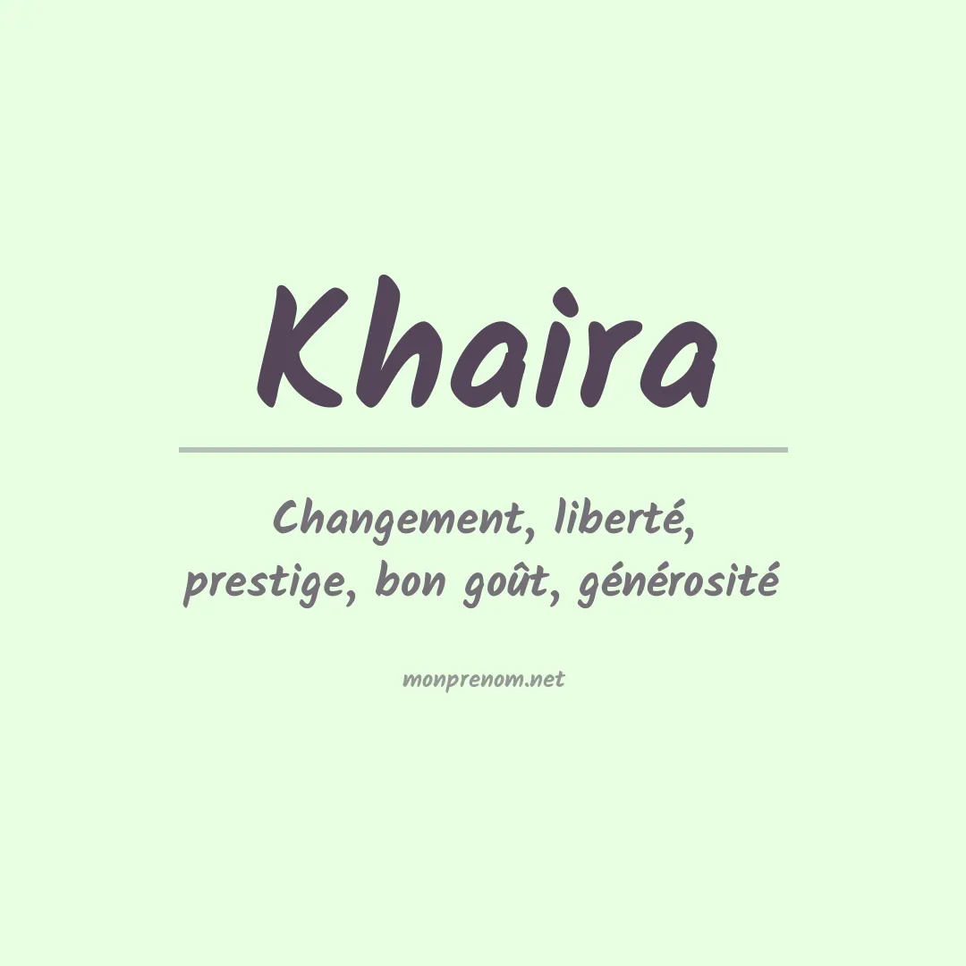 Prénom Khaira