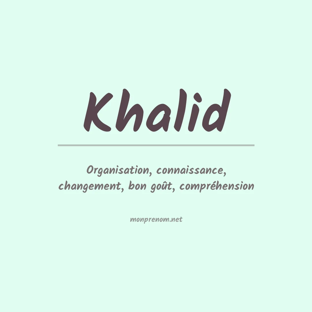 Prénom Khalid
