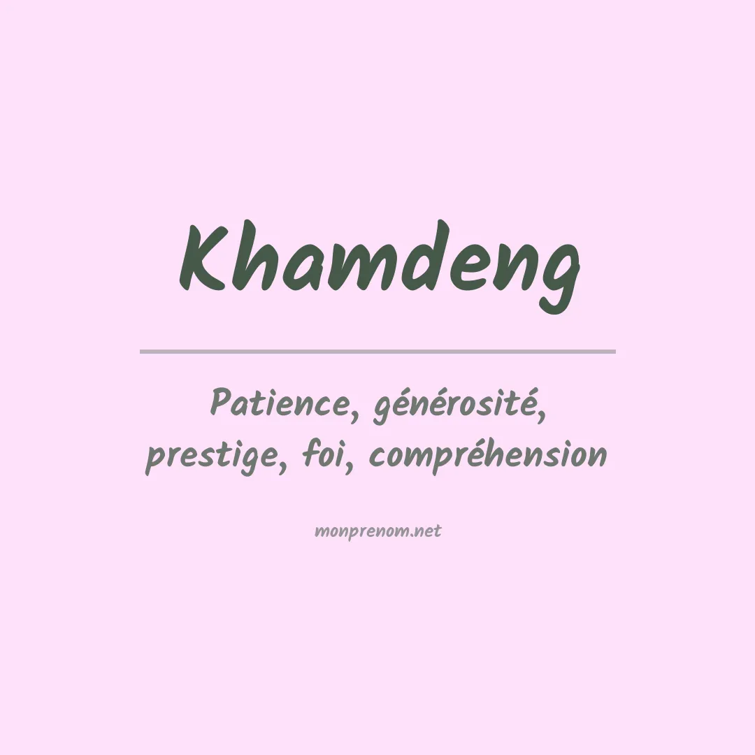 Signification du prénom Khamdeng