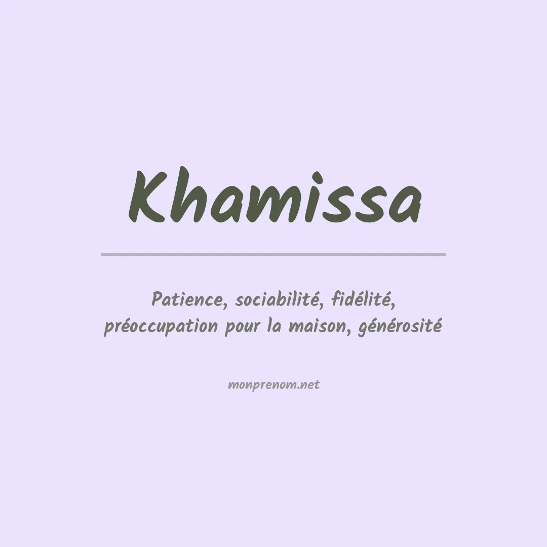Signification du prénom Khamissa