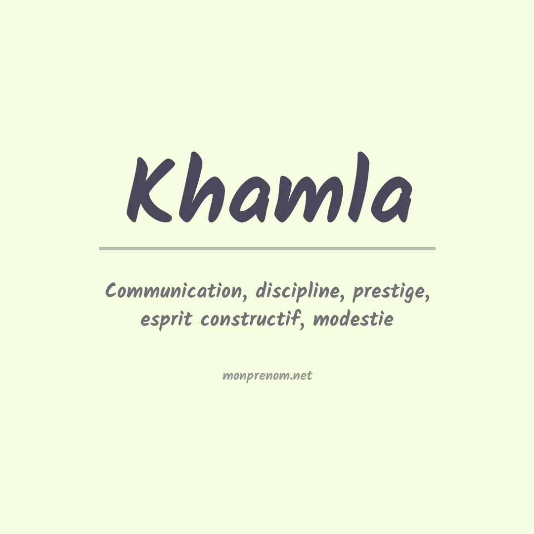 Signification du prénom Khamla