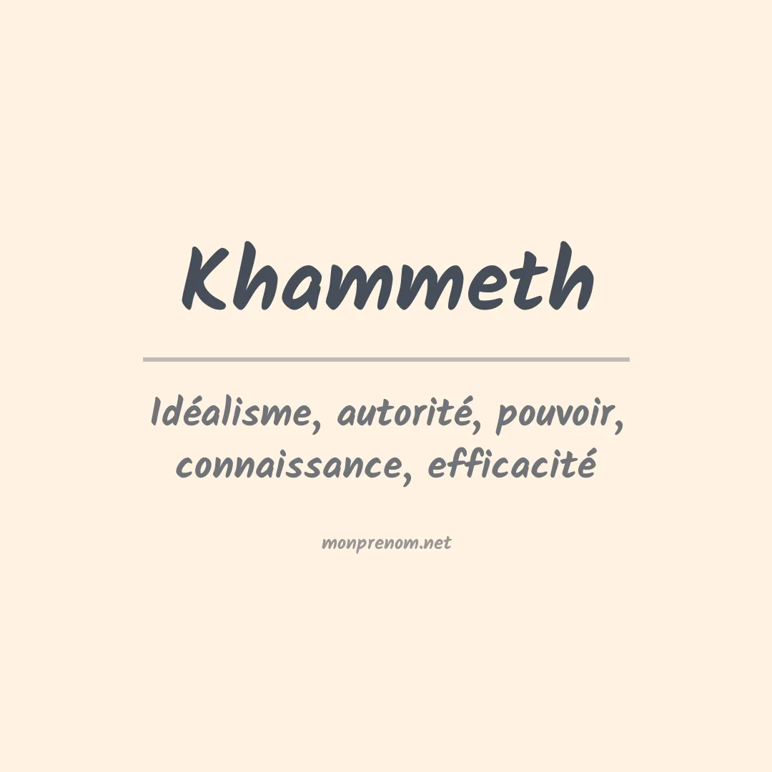 Signification du prénom Khammeth