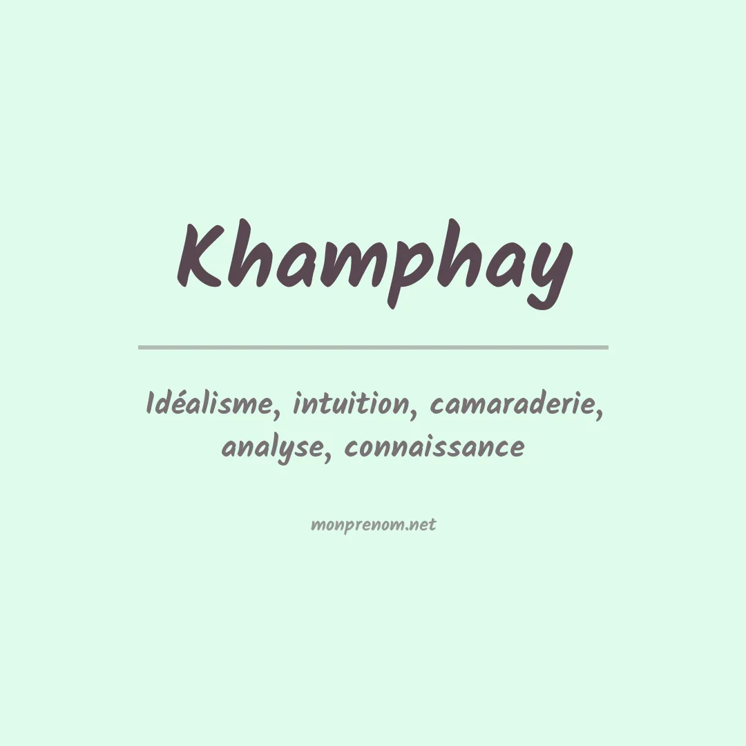 Signification du prénom Khamphay