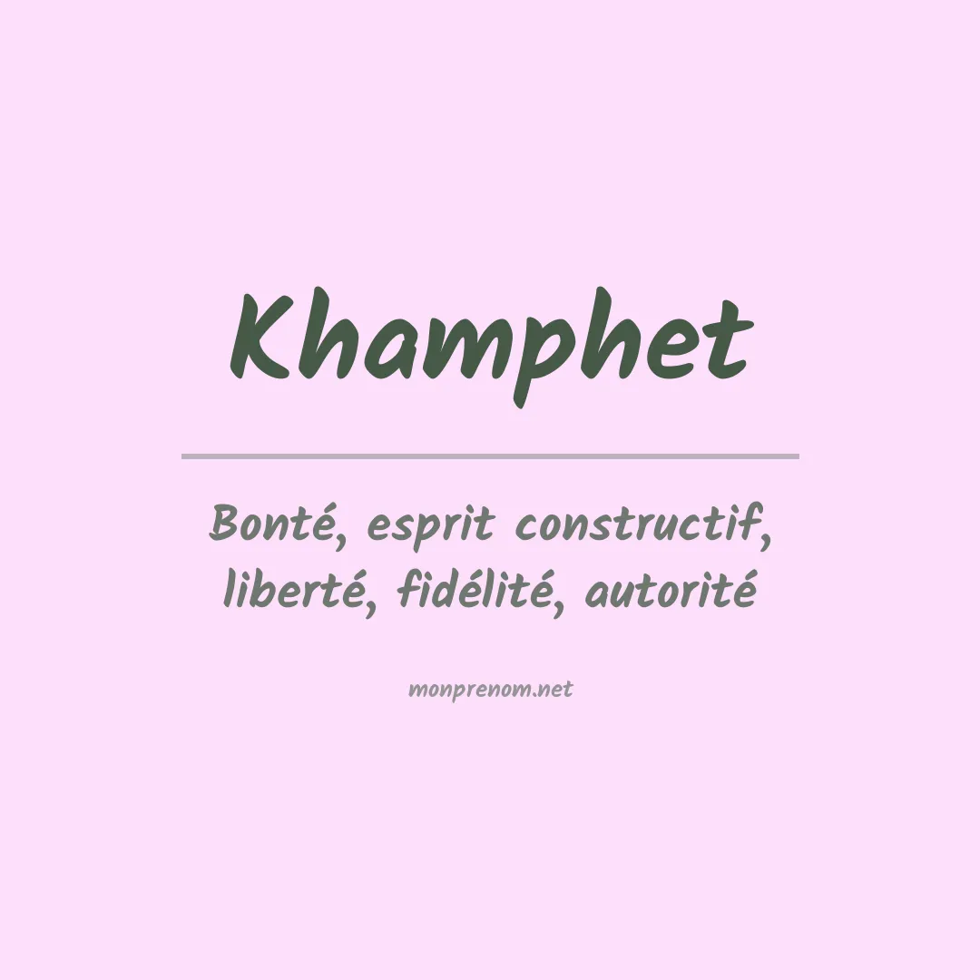 Signification du prénom Khamphet