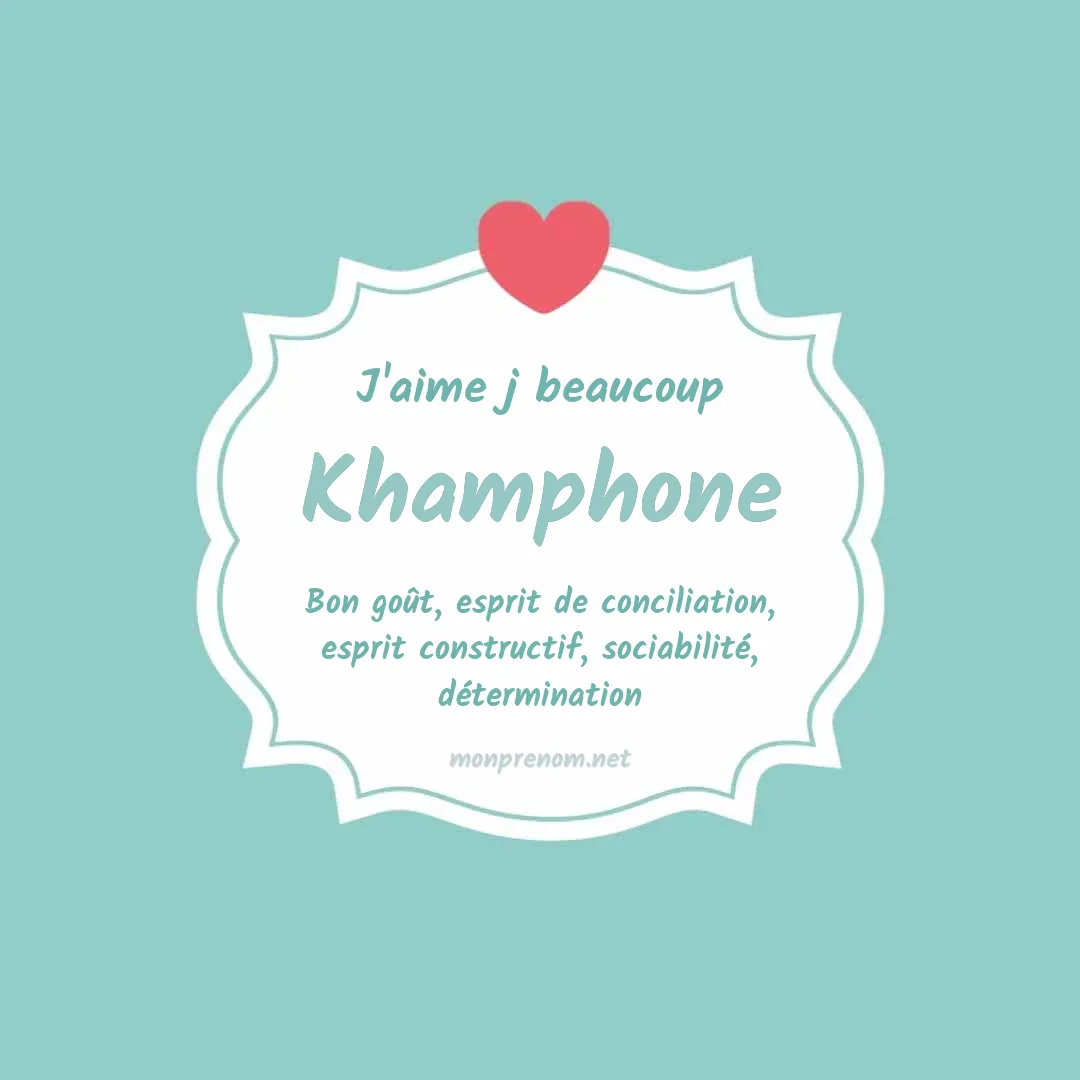 J'aime beaucoup Khamphone