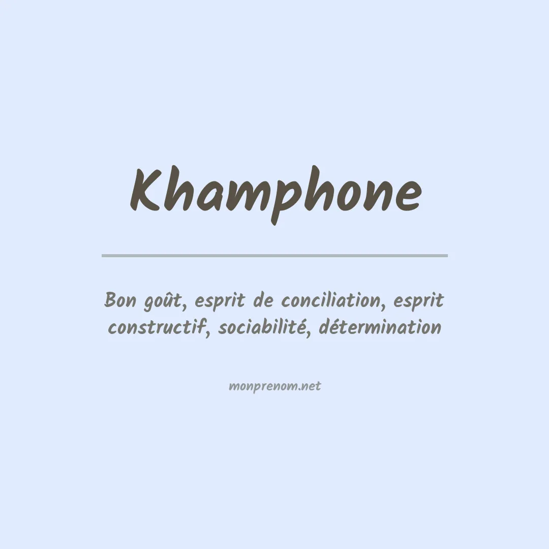 Signification du prénom Khamphone