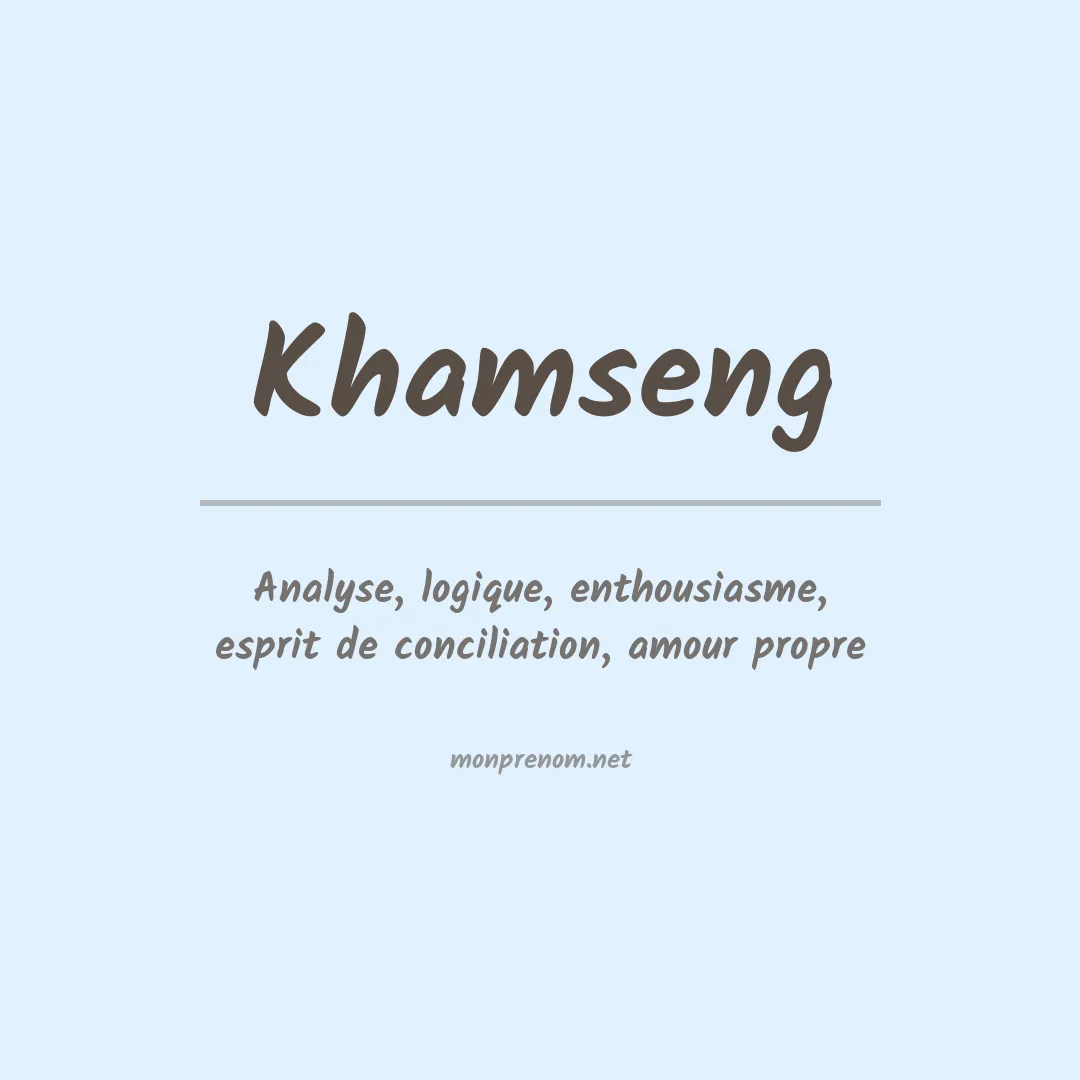 Signification du prénom Khamseng