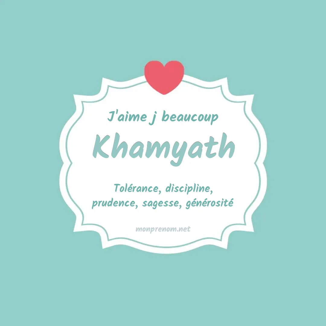 J'aime beaucoup Khamyath