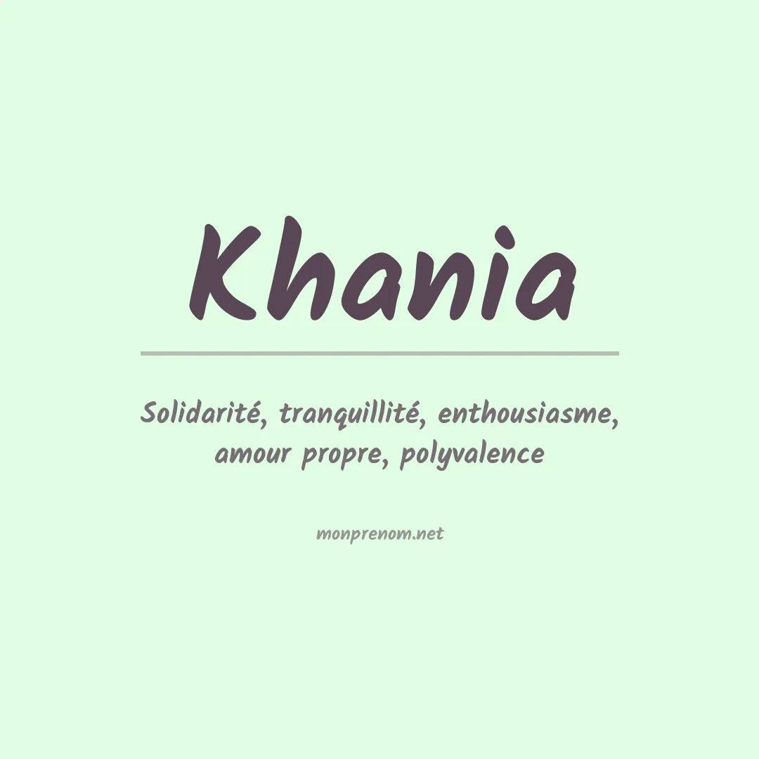 Signification du prénom Khania