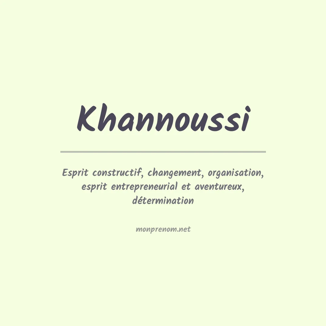 Signification du prénom Khannoussi