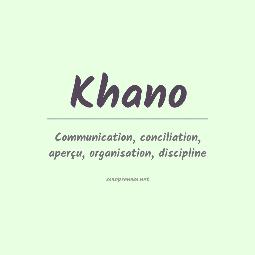 Signification du prénom Khano