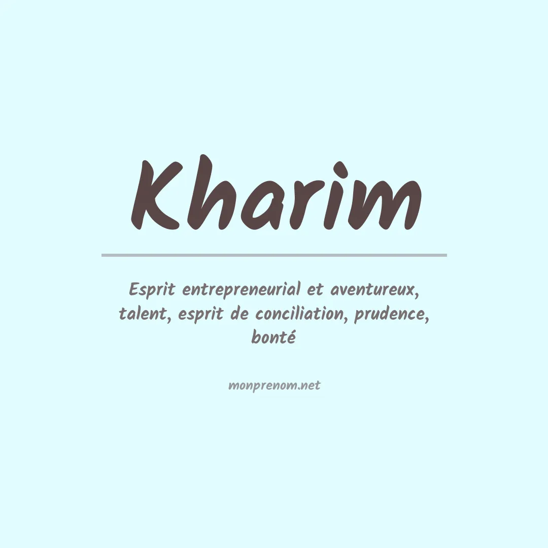 Signification du prénom Kharim
