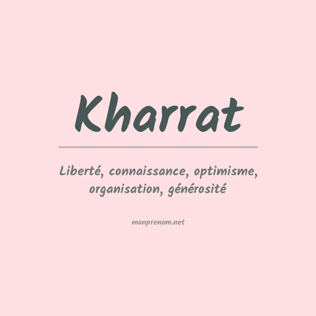 Signification du prénom Kharrat