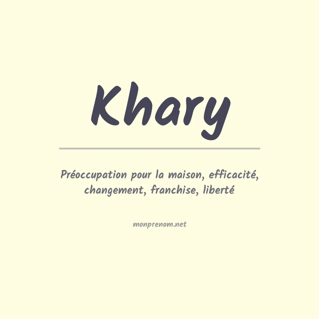 Signification du prénom Khary